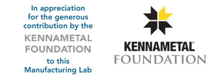 In appreciation for the generous contribution by the KENNAMETAL FOUNDATION to this Manufacturing Lab